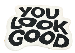 You Look Good Rug